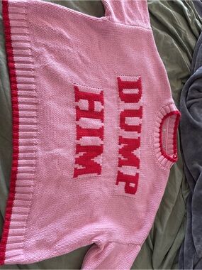 DUMP HIM Pink Crewneck Sweater